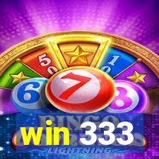 win 333